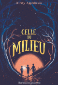 Celle du milieu-applebaum-livre jeunesse