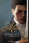 Alex, fils d'esclave-mouchard-livre jeunesse