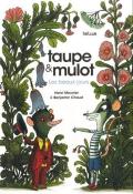 Taupe & Mulot. Les beaux jours-meunier-chaud-livre jeunesse