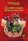 La petite sorcière qui semait des contes-gary-ecchili-livre jeunesse