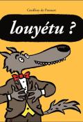 Louyétu ?-Pennart-livre jeunesse