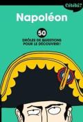 Napoléon : 50 drôles de questions pour le découvrir !-payet-barman-livre jeunesse