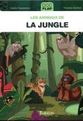 Les animaux de la jungle-dussaussois-guittard-livre jeunesse