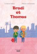 Bradi et Thomas-belliere-de kemmeter-livre jeunesse