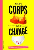 Mon corps qui change : 50 conseils pour apprendre à s'aimer-ibrahim-erkas-livre jeunesse