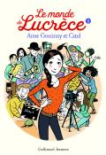 Le monde de Lucrèce 3 - Goscinny - Catel - Didierjean - Livre jeunesse