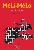 méli mélo en chine-perrin-livre jeunesse