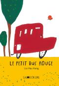 Le petit bus rouge-hsu kung-livre jeunesse