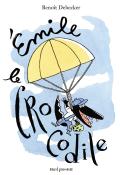 Emile le crocodile-debecker-livre jeunesse