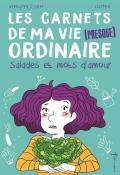 Les carnets de ma vie (presque) ordinaire (T. 3). Salades et mots d'amour-sam-clotka-livre jeunesse