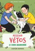 Mission vétos. Le chien abandonné-gemme-becq-livre jeunesse