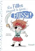 Les filles peuvent le faire... aussi ! / Les garçons peuvent le faire... aussi !-gourion-maroger-livre jeunesse