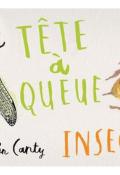 Tête à queue : insectes-Canty-Livre jeunesse