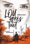 Lou après tout (T. 1). Le grand effondrement-Leroy-Livre jeunesse