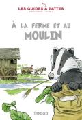 A la ferme et au moulin (T. 7)-Tissot-Reymond-livre jeunesse