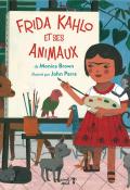 Frida Kahlo et ses animaux-Brown-Parra-livre jeunesse