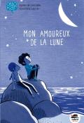 Mon amoureux de la lune-de Lestrade-Laprun-livre jeunesse