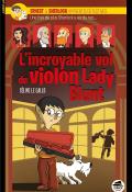 Ernest & Sherlock apprentis détectives. L'incroyable vol du violon Lady Blunt-Le Gallo-Livre jeunesse