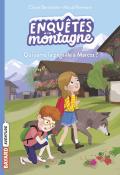 Enquête à la montagne (T. 1). Qui sème la pagaille à Marcoz ?-Bertholet-Riemann-Livre jeunesse