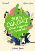 Sous la canopée - Gallimard Jeunesse