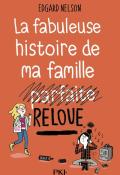 La fabuleuse histoire de ma famille reloue-Nelson-Livre jeunesse