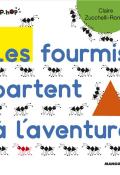 Les fourmis partent à l'aventure-Zucchelli-Romer-Livre jeunesse