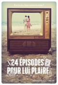 24 épisodes pour lui plaire-Goo-Livre jeunesse