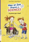 Max et Zoé, dingues de sciences (T. 1). La preuve par n'œuf-Clarke-Brown-Livre jeunesse