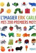 L'imagier d'Eric Carle : mes 200 premiers mots-Carle-Livre jeunesse