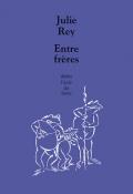 Entre frères-Rey-Livre jeunesse