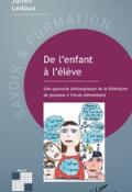 De l'enfant à l'élève