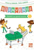 Bienvenue (T. 1). Franky au grand sourire-Lenain-Larive-Livre jeunesse