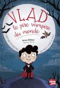 Vlad, le pire vampire du monde-Wilson-Durst-Livre jeunesse