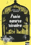 Trois sœurs rivales-Gagneur-Livre jeunesse