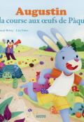Augustin et la course aux œufs de Pâques-Brissy-Fabre-Livre jeunesse