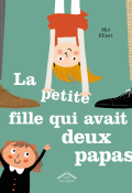 La petite fille qui avait deux papas-Elliott-Livre jeunesse