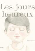 Les jours heureux-Cormand-Livre jeunesse