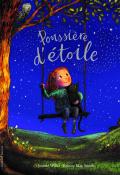 Poussière d'étoile - Willis - Smith - Livre jeunesse