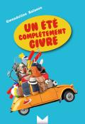 Un été complètement givré - Raisson - Livre jeunesse