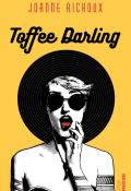 Toffee Darling - Richoux - Livre jeunesse