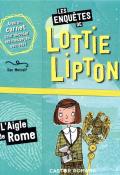 Les enquêtes de Lottie Lipton. L'aigle de Rome-Metcalf-Panagarry-Livre jeunesse