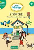 Villa Mimosa (T. 2). A l'abordage !-Biondi-Lanquetin-Livre jeunesse