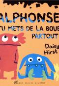 Alphonse, tu mets de la boue partout !-Hirst-Livre jeunesse