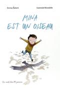 Mina est un oiseau-Robert-Blondelle-Livre jeunesse