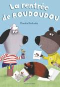 A demain, les copains !. La rentrée de Roudoudou-Bielinsky-Livre jeunesse