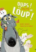 Oups ! Y a encore un loup !-Bouquet-Öckto Lambert-Livre jeunesse