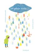 Et pluie voilà... - Pernaudet - Quentric - Livre jeunesse