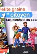 Petite graine de citoyen. Les bienfaits du sport - Milési - Verbrugghe - Livre jeunesse