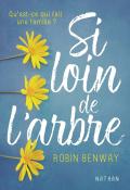 Si loin de l'arbre - Benway - Livre jeunesse