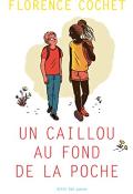 Un caillou au fond de la poche - Cochet - Livre jeunesse